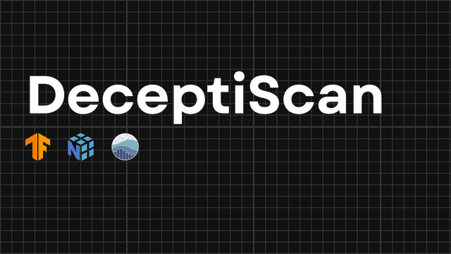 DeceptiScan